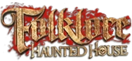 Folklore Haunted House