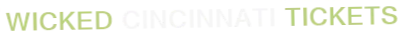 Wicked Cincinnati