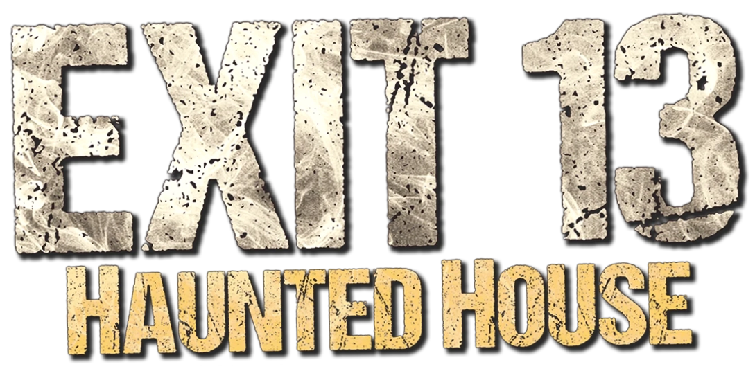 Exit 13 Haunted House