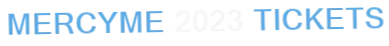 MercyMe 2022