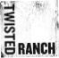 Twisted Ranch