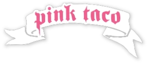 Pink Taco