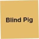Blind Pig