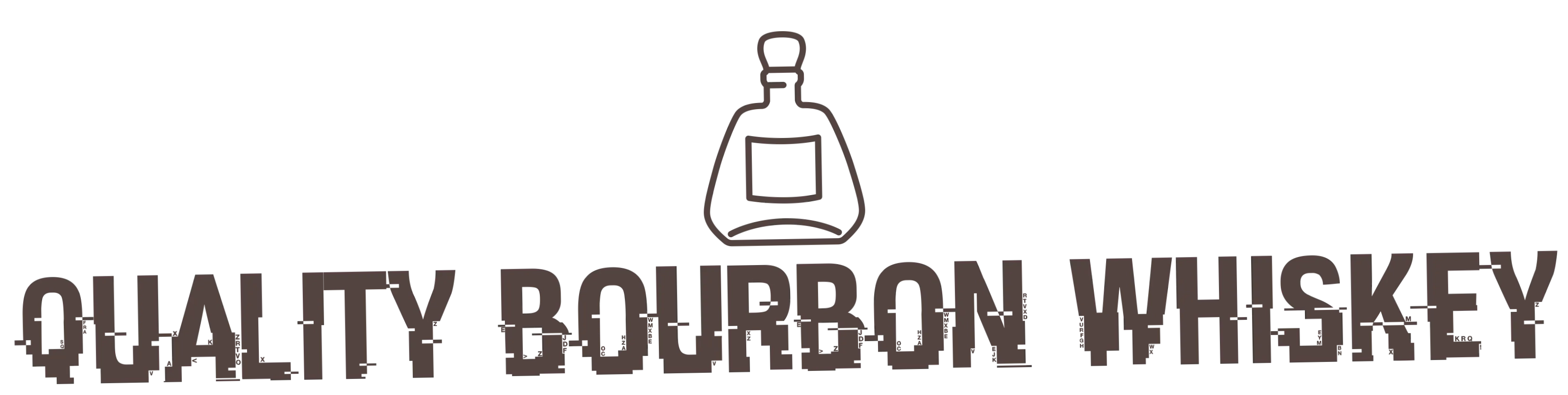 QUALITY BOURBON WHISKEY
