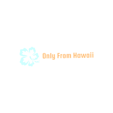 Only From Hawaii