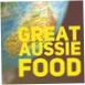 Great Aussie Food