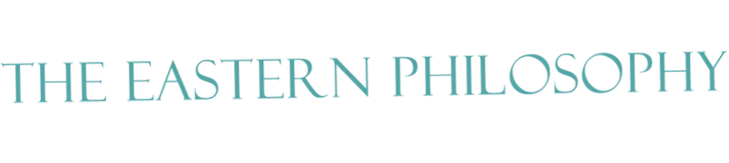 The Eastern Philosophy