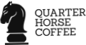 Quarter Horse Coffee