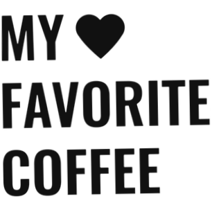 My Favorite Coffee