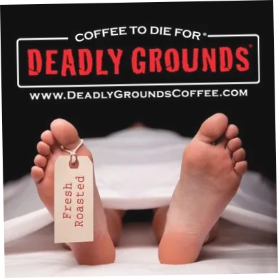 Deadly Grounds Coffee