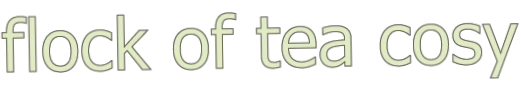 Flockofteacosy