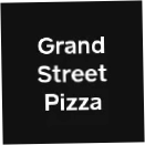 Grand Street Pizza