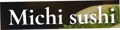 Michi Sushi