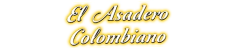 El Asadero Colombiano