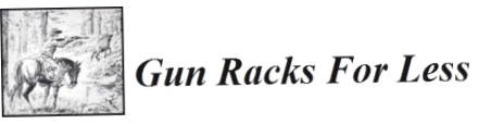 Gun Racks For Less