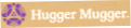 Hugger Mugger