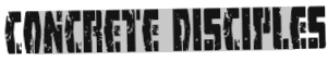 Concrete Disciples