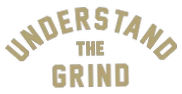 understand the grind