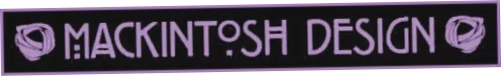 Mackintosh Design