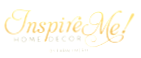 Inspire Me Home Decor