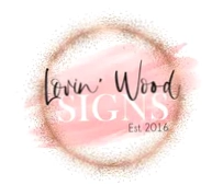 Lovin' Wood Signs