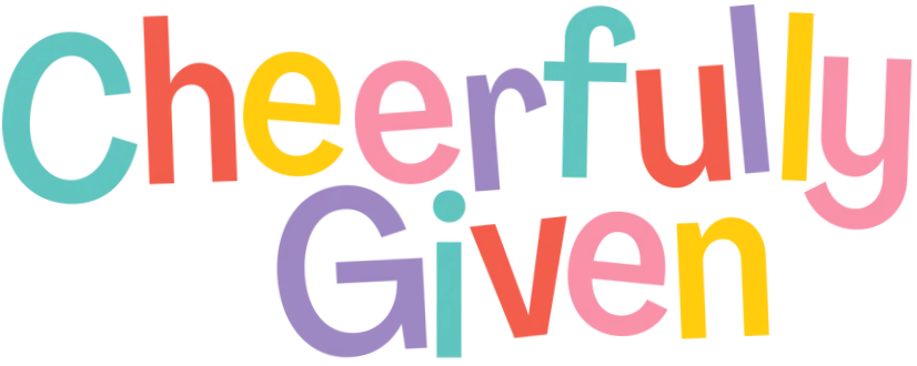 Cheerfully Given