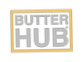 Butter Hub
