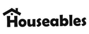 Houseables