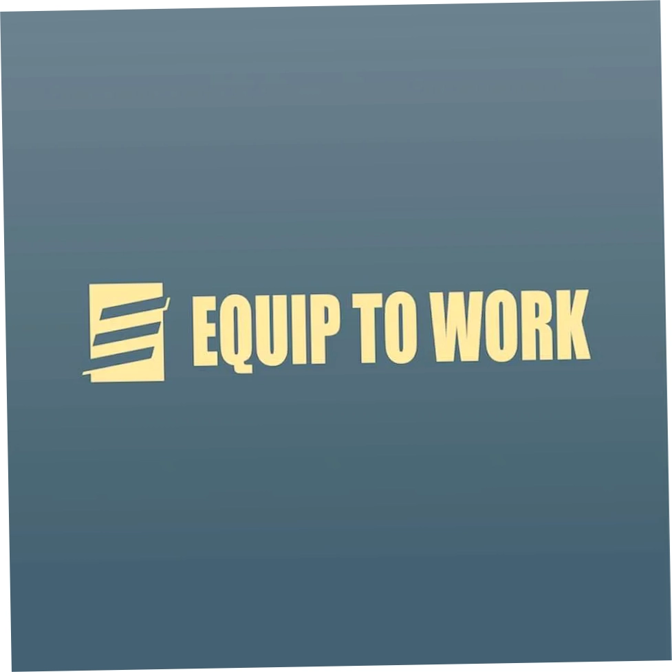 EquiptoWork