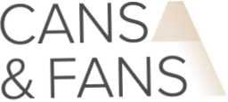 Cans and Fans