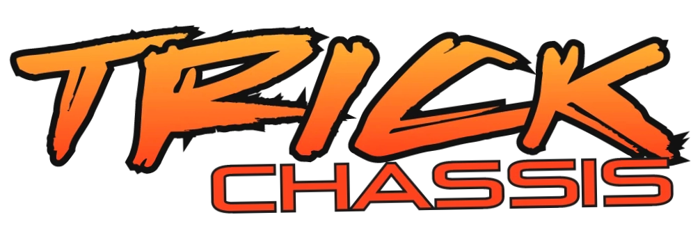 Trick Chassis