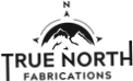 True North Fabrications