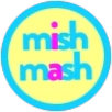 Mish Mash