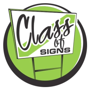 Class of Yard Signs