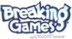 Breaking Games