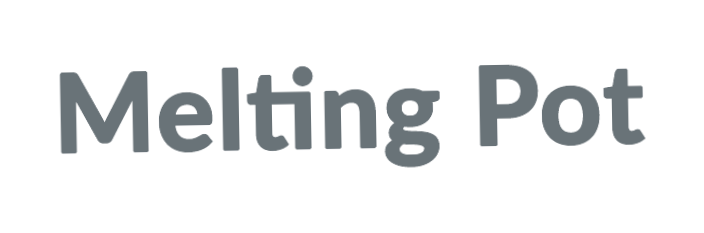 Melting Pot