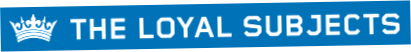 The Loyal Subjects
