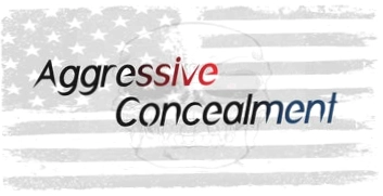 Aggressive Concealment