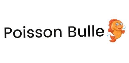 Poisson Bulle