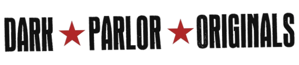 Dark Parlor Original