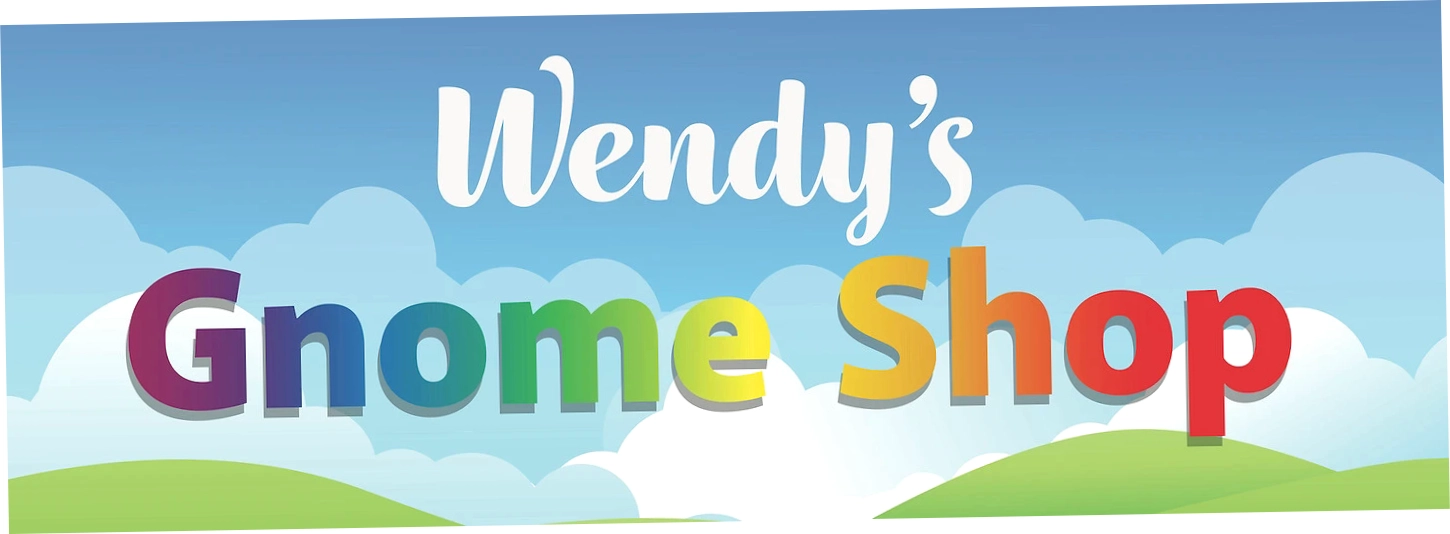 Wendys Gnome Shop