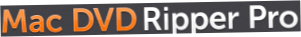 Mac DVD Ripper Pro