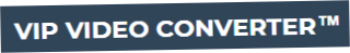 VIP Video Converter