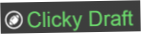 Clicky Draft