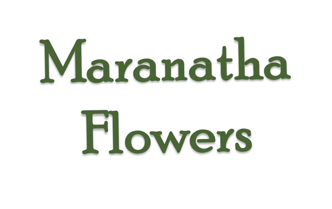 Maranatha Flowers