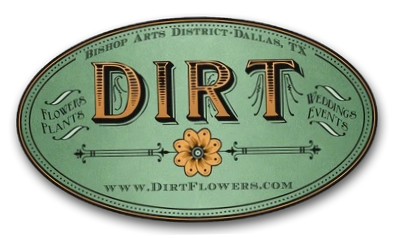 DIRT Flowers