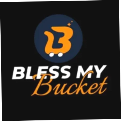 Bless My Bucket