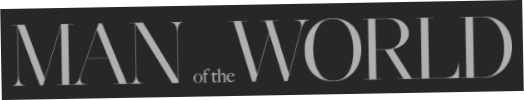 MAN of the WORLD