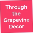 Through The Grapevine Decor