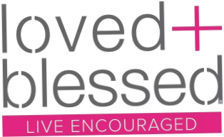 loved and blessed